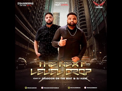 The Next Level Drop - Mashup