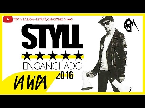 Enganchado de STYLL - La Liga  (2007 - 2016)