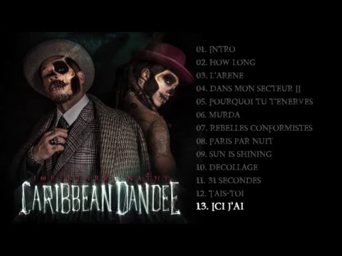 Caribbean Dandee (JoeyStarr & Nathy) -  Ici j'ai