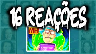 MULT REACT | TIPO RICK SANCHEZ (RICK E MORTY) - MHRAP