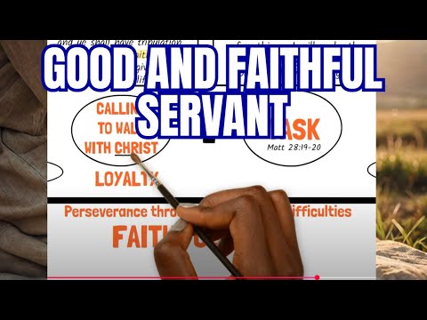 What it Means to Be a Faithful Servant For Christ