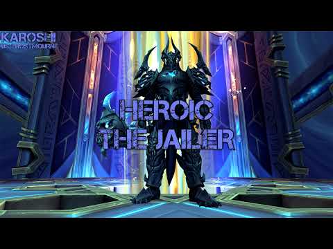 Karoshi vs. Heroic The Jailer - Sepulcher of the First Ones - Protection Paladin