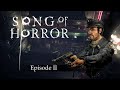 SONG OF HORROR Compilation Episode 2 René Artigas