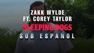 Zakk Wylde Ft. Corey Taylor - Sleeping Dogs (Sub. Español)