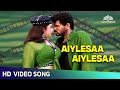 Aiylesaa Aiylesaa Naam Iruvar Namakku Iruvar Movie Songs Udit Narayan Pop Shalini HD