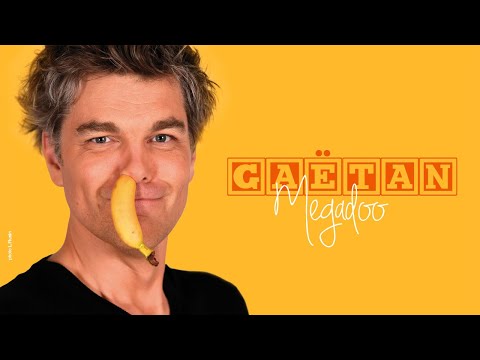 GAËTAN - Chante sa chanson - "Megadoo"