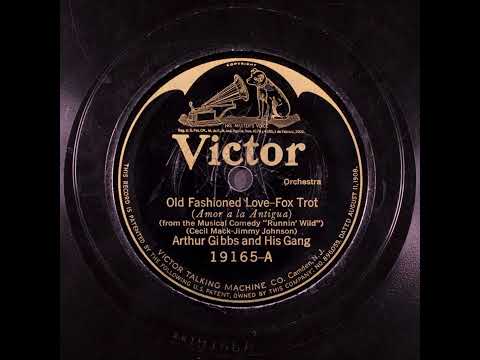 Old Fashioned Love - Arthur Gibbs and His Gang