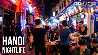 Hanoi Nightlife, Crazy Street Scenes, Parties, Bar-Street - 🇻🇳 Vietnam [4K HDR] Walking Tour