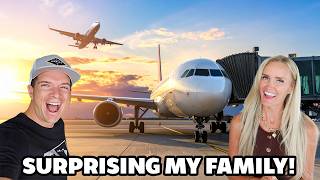 ✈️ FLYING ACROSS THE COUNTRY TO SURPRISE MY FAMILY! 🎉 THEY HAVE NO IDEA!