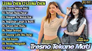 Download lagu Tresno Tekan Mati - Leona Zhen & Sallsa Bintan ft.Rastamaniez Full Album Terbaru | Dangdut Koplo mp3