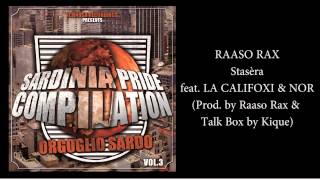 Raaso Rax - Stàsera feat. La Califoxi & Nor (Prod. by Raaso Rax & Talk Box by Kique Velasquez)