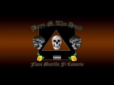 Boys N The Hood - Flaco Murillo Ft Canario (Canario prods.)