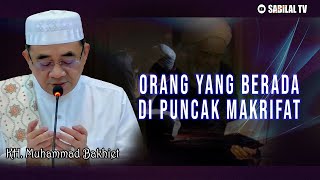 Download lagu GURU BAKHIET - ORANG ARIF YANG BERADA DI PUNCAK MAKRIFAT mp3