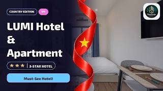 Hanoi Location Guide: LUMI Hotel & Apartment🛏️