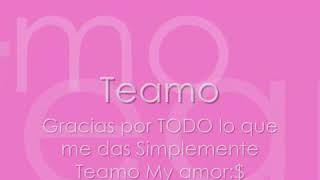 Te Quiero Te Amo Pesado Piensame Un Momento