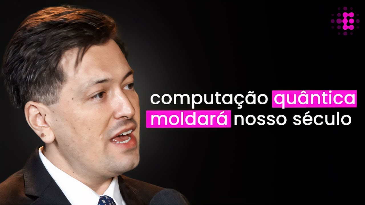 O Impacto da Computação Quântica - Luiz ‘Econofísico’ Augusto