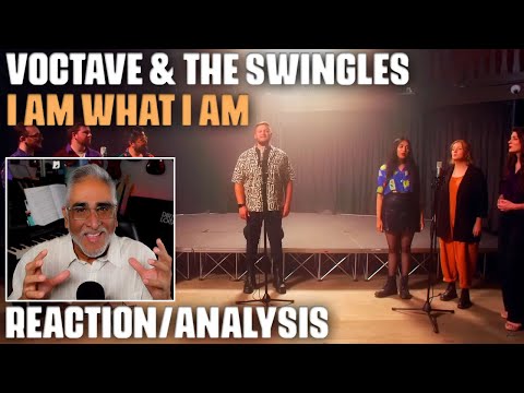 "I Am What I Am" by Voctave & The Swingles, Reaction/Analysis by Musician/Producer