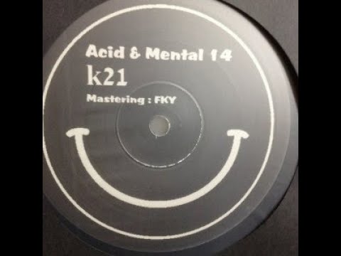 Acid Mental 14 - K21 : Untitled