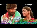 SAAMI SAAMI DJ SONG TEENMAAR MIX SAAMI DJ SONG PUSHPA DJ SONGS DJ HARISH FROM GADWAL