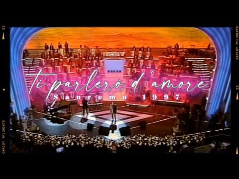 Ti Parlerò D'Amore [Sanremo 1997 Live Performance] (Lyric Video)