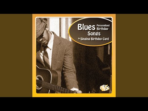 Happy Birthday, Jim (Blues)