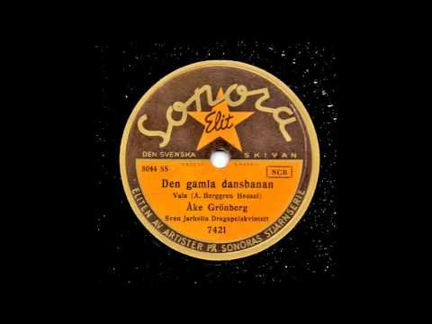 ÅKE GRÖNBERG - DEN GAMLA DANSBANAN