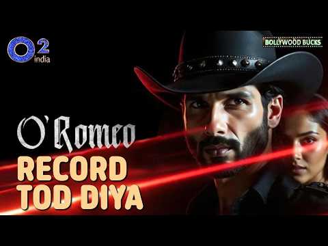 O Romeo - Biggest Opening! | Shahid Kapoor Box Office | Border 2 500 Cr Chase | Bollywood Bucks 20