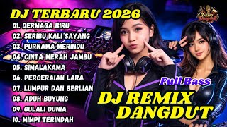 Download lagu DJ REMIX DANGDUT LAWAS 🎧 DJ DERMAGA BIRU || DJ SERIBU KALI SAYANG || FULL BASS TERBARU  mp3