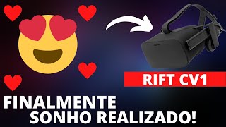 SONHO REALIZADO! - Unboxing RIFT CV1 - Oculos Realidade Virtual | PT-BR