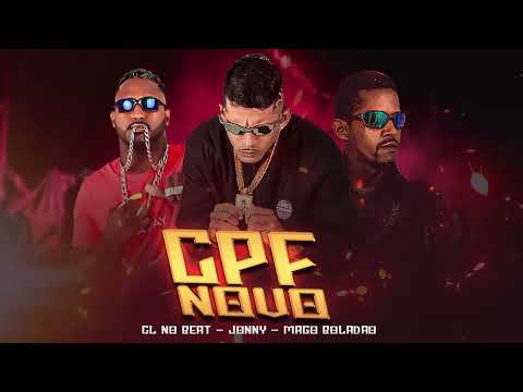CL NO BEAT, MC JONNY, MAGO BOLADAO - CPF NOVO - BREGA FUNK