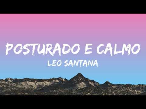 Léo Santana - Posturado e Calmo