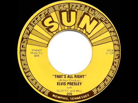 1954 HITS ARCHIVE: That’s All Right - Elvis Presley
