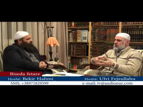 Për Shijat dhe Sunnijtë - Hoxhë Ulvi Fejzullahu dhe Hoxhë Bekir Halimi