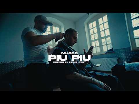MUCCO - PIU PIU (Official Video)