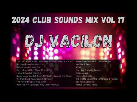 2024 club sounds mix vol 17 DJ VACILON