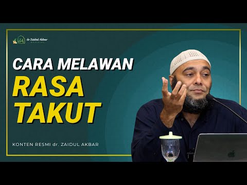 How to Fight Fear - Dr. Zaidul Akbar Official