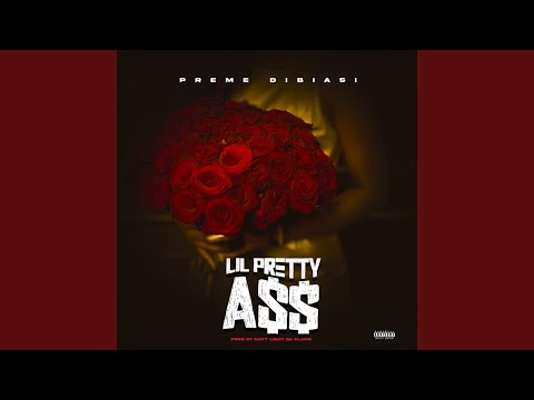 Lil Pretty Ass