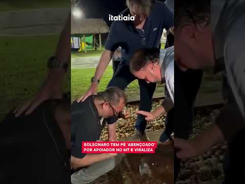 BOLSONARO TEM PÉ 'ABENÇOADO' POR APOIADOR NO MT E VIRALIZA NAS REDES