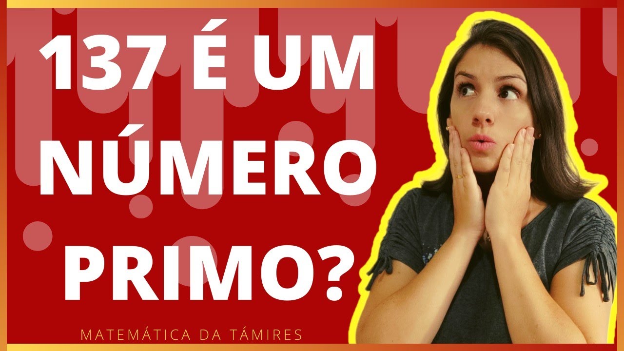 💡COMO SABER SE UM NÚMERO GRANDE É PRIMO! @matematicadatamires
