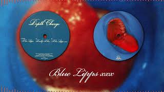 Depth Charge - Blue Lipps xxx - D.C. Recordings – DC14