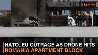 NATO, EU outrage as drone hits Romania apartment block | DD India