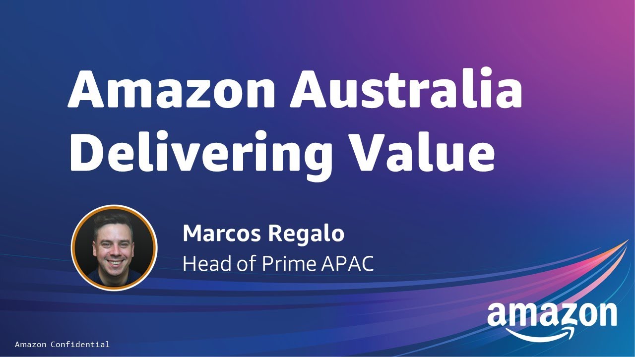 Amazon Australia Delivering Value: Marcos Regalo - YouTube