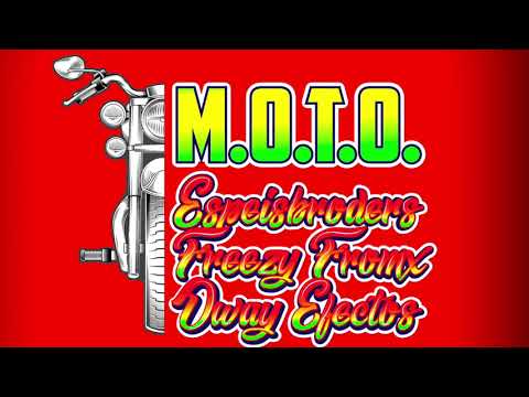 M.o.t.o. freezy fromx, espeis broders, dway efectos