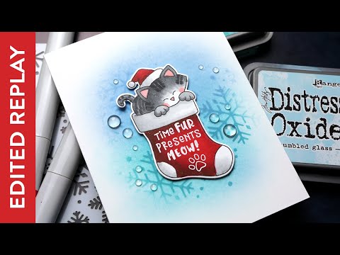 🔴 EDITED REPLAY - Holiday Card Series 2021 - Day 2 - Copic coloring & Oxide Blending
