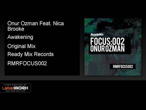 Onur Ozman Feat. Nica Brooke - Awakening (Original Mix) - ReadyMixRecords [Official Clip]