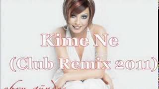 Dj Cilgin Dansci Vs Ebru Gündes Kime Ne  (Remix2011)