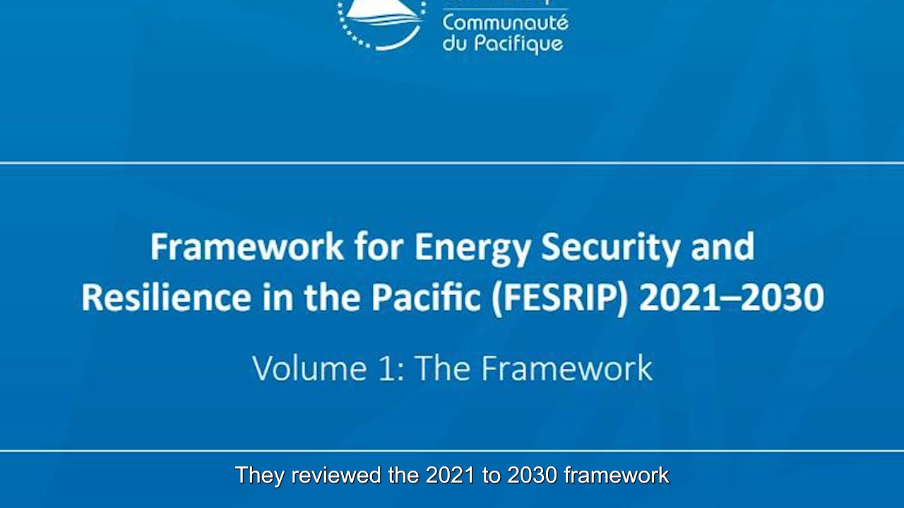 Framework for Energy Security and Resilience in the Pacific (FESRIP)