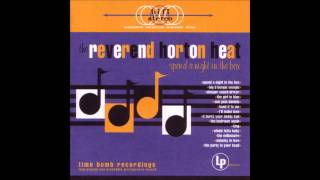 The Reverend Horton Heat - Spend a Night in the Box - Full Album