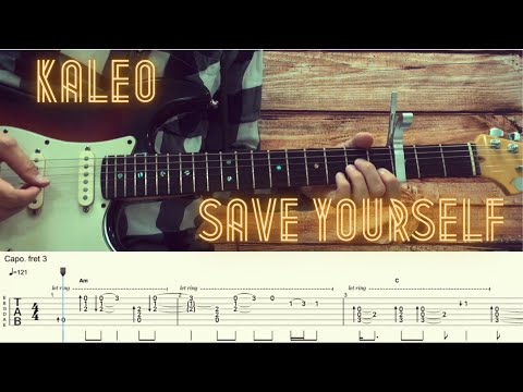 Save Yourself - Kaleo