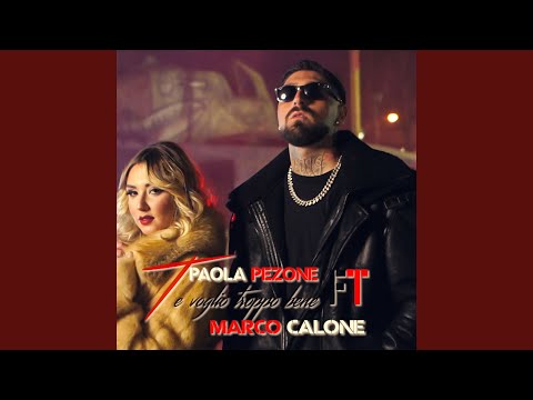 Te voglio troppo bene (feat. Marco Calone)